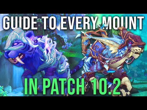 Every Mount Coming in 10.2 and How to Get Them - Guardians of the Dream WoW