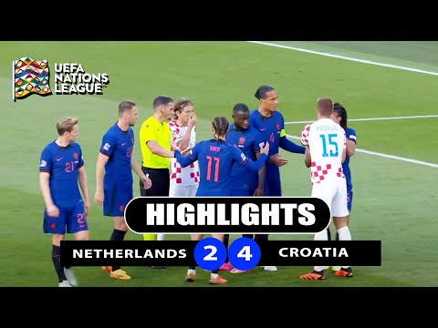 Netherlands 2 - 4 Croatia | Highlights | UEFA Nations League | 15th June 2023