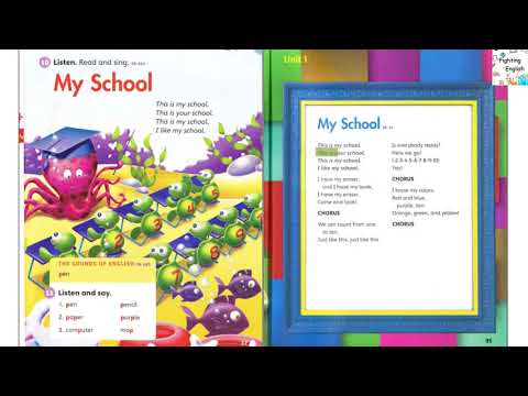 Explore our world 1 - Song: My school - Fighting English