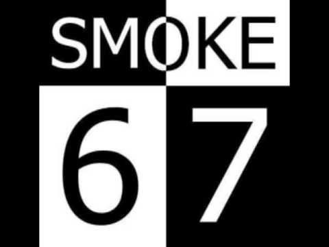 SMOKE 67 - Minha História