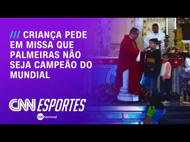 Criança pede em missa que Palmeiras não ganhe o Mundial de Clubes | LIVE CNN