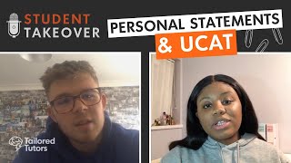 Student Take-Over: Personal Statements, & UCAT/BMAT/TSA
