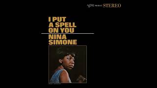 Marriage Is For Old Folks - I Put A Spell On You by Nina Simone