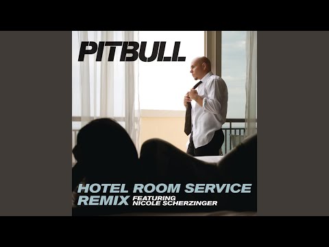 Hotel Room Service (Remix)