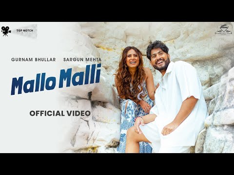 Dil Mallo Malli Tere Ute Ayi Janda Eh | Gurnam Bhullar | Sargun Mehta | Latest Punjabi Songs 2023