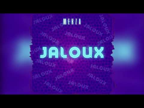 Mekza - JALOUX (Audio)