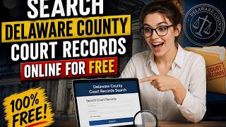 How to search Delaware County court records online for free