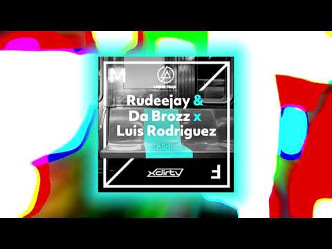 Rudeejay & Da Brozz x Luis Rodriguez vs Linkin Park - New Divide Children (XDirTY Mashup)