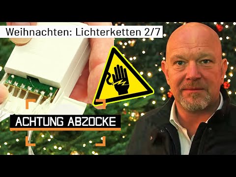 Tödliches RISIKO an Weihnachten! Lichterketten mit Brandgefahr! | 2/7 | Achtung Abzocke | Kabel Eins