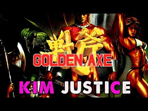 Golden Axe Series Review/Retrospective - Kim Justice