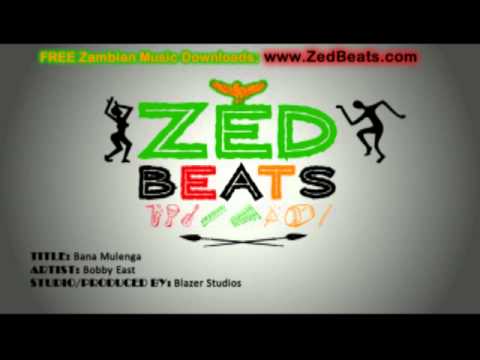 Bana Mulenga (Remix) - Bobby East