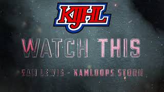 Watch This: Sam Lewis - Kamloops Storm