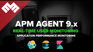 APM Agent 9.x with Real-Time User Monitoring