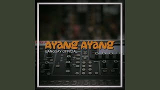 Download lagu Ayang Ayang Trap Party mp3