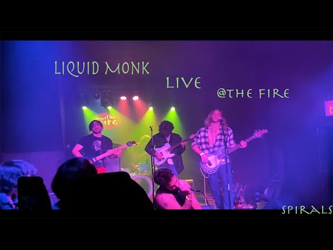 Liquid Monk - Spirals - Live at The Fire