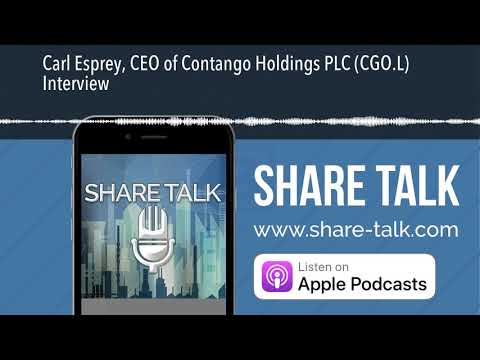 Carl Esprey, CEO of Contango Holdings PLC (CGO.L) Interview