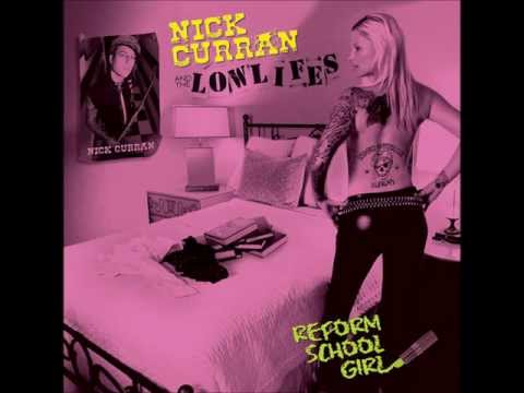 Nick Curran And The Lowlifes - 3 - Reform School Girl