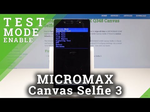 How to Open Factory Mode on MICROMAX Q348 Canvas Selfie 3 - Factory Test Mode