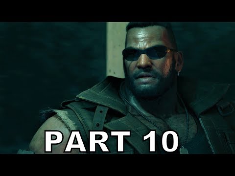 FINAL FANTASY 7 REMAKE Walkthrough Gameplay Part 10 - Light The Way (FF7 Remake)