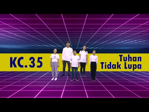Tuhan Tidak Lupa - Kidung Ceria 35 | Steven, Arny, Dean, Joane, Odeleya - GKI Pakuwon