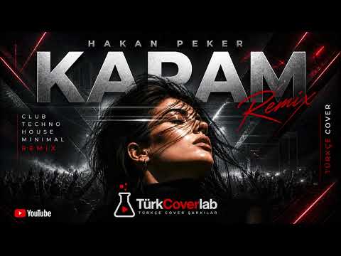 Karam (Club Techno House Remix)  | TürkCoverLabb | Yazlık Club Hit 2026