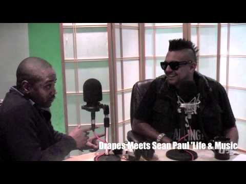 Drapes Meets Sean Paul 'Life & Music'