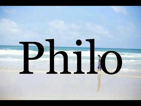 How To Pronounce Philo🌈🌈🌈🌈🌈🌈Pronunciation Of Philo