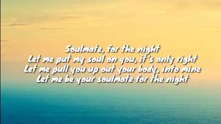 Justin Timberlake - SoulMate (Lyrics)