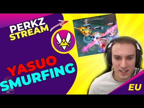VIT Perkz SMURFING on Yasuo | Perkz Is BACK?!