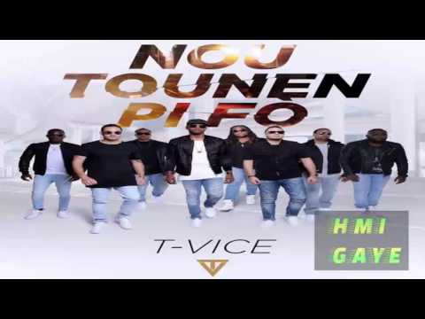 T-Vice - Nou Tounen Pi Fo [New SIngle 2016]