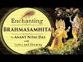 Enchanting Brahma Samhita by Anant Nitai Das with Lyrics & Meaning