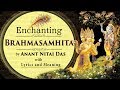 Enchanting Brahma Samhita By Anant Nitai Das With Lyrics Meaning
