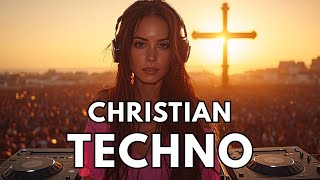 Christian Techno Music 2025 #18 ✝️🎧 JESUS LIFT ME UP! EDM Worship / Praise / Gospel / Dance Best Mix