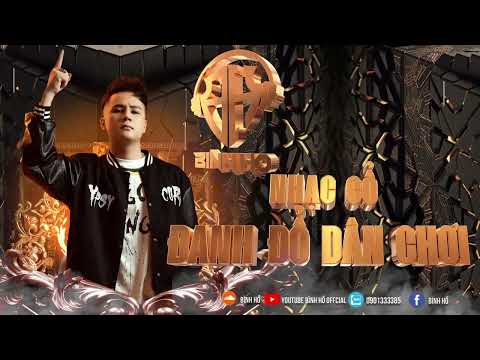 Nonstop Nhạc Cổ Đánh Đổ Dân Chơi ( Bình Hồ Mix)