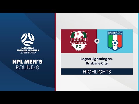 NPL Men's R8 - Logan Lightning vs. Brisbane City Highlights