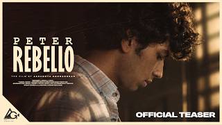 PETER REBELLO | Official Teaser | Ambitious Guy