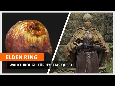 Elden Ring: Hyettas Quest lösen - Alle 3 Shabriritrauben & Fingerabdrucktraube finden (Deutsch)