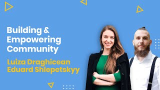 Building & Empowering Community - AMA