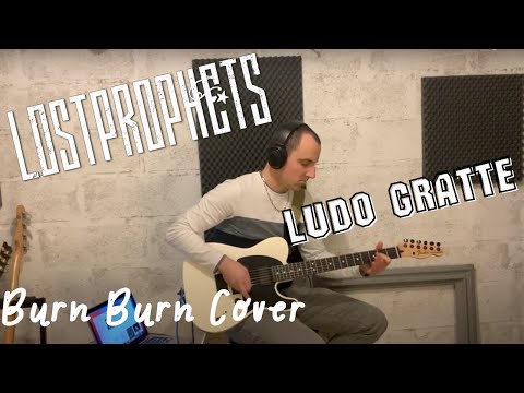 Burn burn - Lostprophets