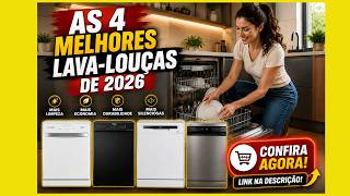 🚨 As 4 Melhores Lava-Louças de 2026! Vale a Pena ou Não?