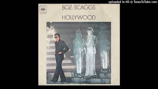 Boz Scaggs – Hollywood (Extended Single Version 1977)