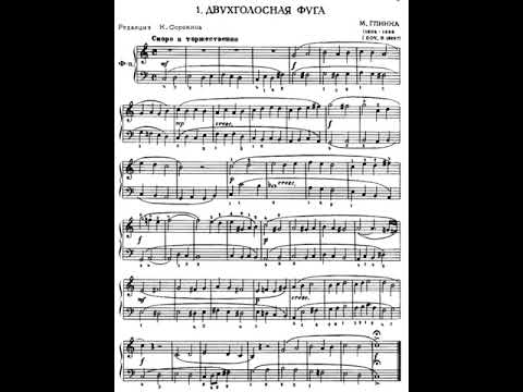 Mikhail Glinka - 3 two-part fugues