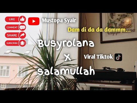 #Sholawat..Busyrolana X salamullah | Lirik Arab,Latin dan terjemah
