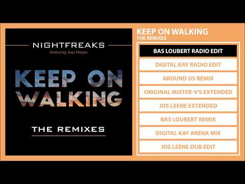 Nightfreaks feat. Jess Hayes - Keep On Walking (The Remixes) Album Pre-listen [Official]