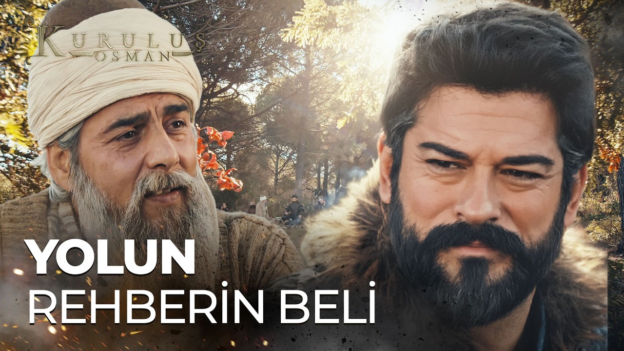 Yunus Emre, Osman Bey'e yol gösterdi - Kuruluş Osman