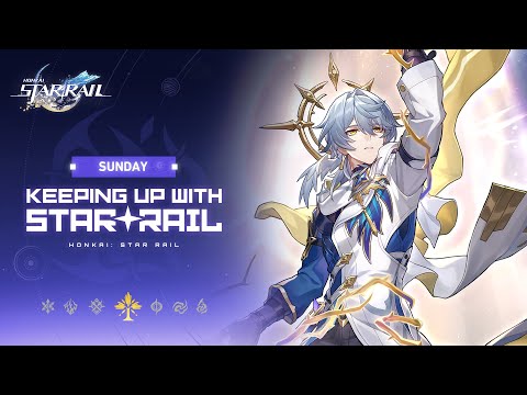 Keeping up with Star Rail — Sunday: How Is Today Only Wednesday!? | Honkai: Star Rail