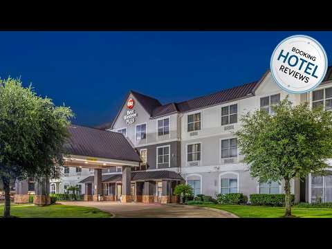 Best Western Plus Hobby Airport Inn and Suites | Houston (TX), United States | Hotel Review 🛏️