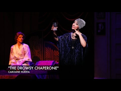 Caroline Huerta: "The Drowsy Chaperone" Highlight Reel