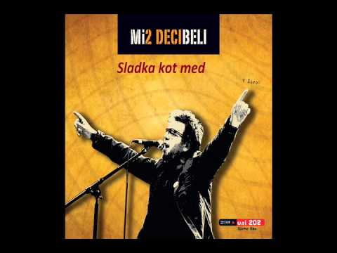 Mi2-Sladka kot med (Decibeli-2.CD)