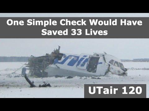 How A Simple Check Could Have Saved 33 Lives | The Crash Of UTair Flight 120